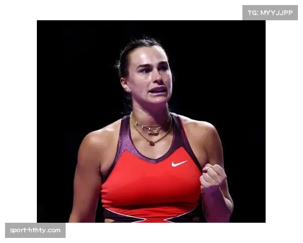 萨巴伦卡追平莎拉波娃纪录，连续四届总决赛进四强